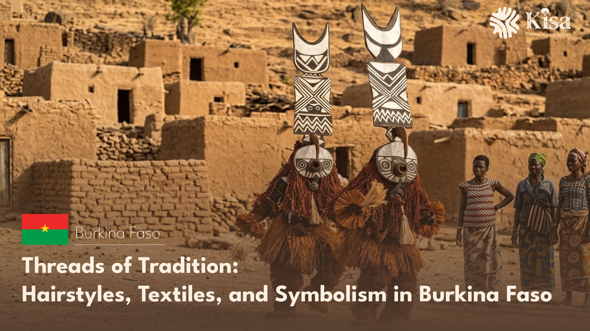 Threads of Tradition: Hairstyles, Textiles, and Symbolism in Burkina Faso